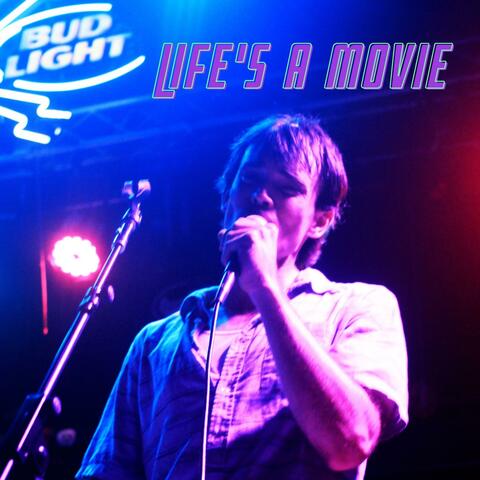 Life's A Movie