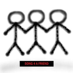 SONG 4 A FRIEND