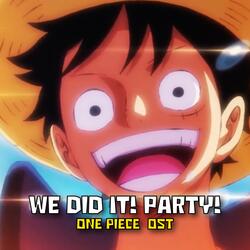 We Did It! Party!