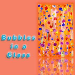 Bubbles in a Glass (feat. The ABSTRAX Project & Kameron Crow)