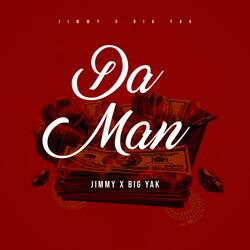 Da Man (feat. Big Yak)