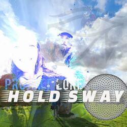 Hold Sway Get Ravey Mix