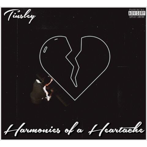 Harmonies of a Heartache