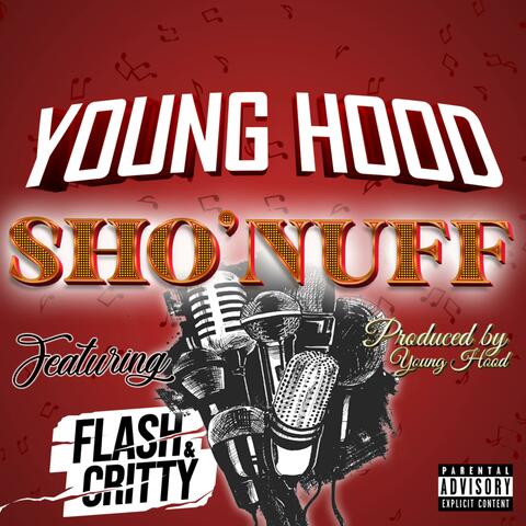 Sho Nuff (feat. Flash E Williams & CrittyOnDaTrak)