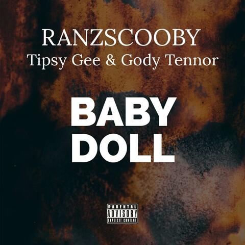 BABY DOLL (feat. Tipsy Gee & Gody Tennor)