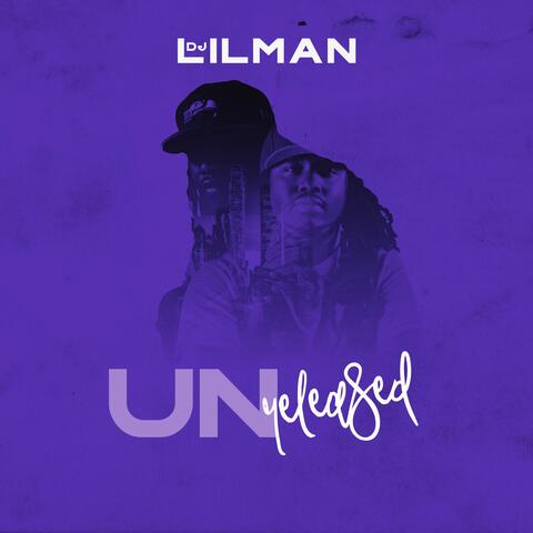 Dj Lilman Unreleased