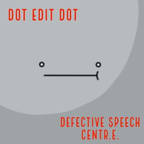 Defective Speech Centre