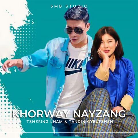 Khorway Nayzang_Tshering Lham & Tandin Gyeltshen