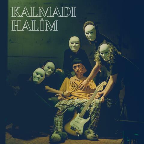 Kalmadı Halim