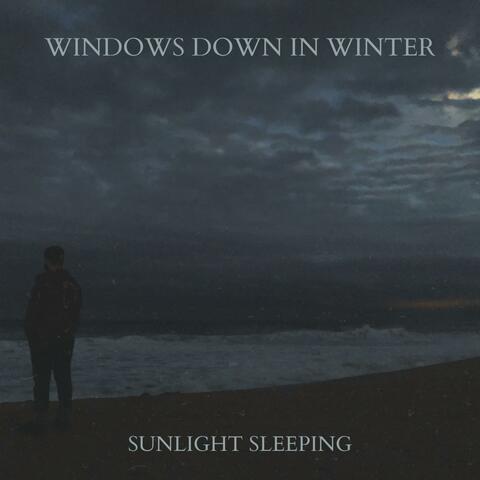 Windows Down In Winter