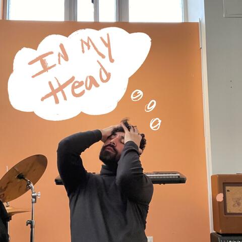 in my head