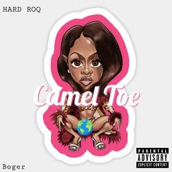 Camel Toe (GHETTO LOVE STORY)