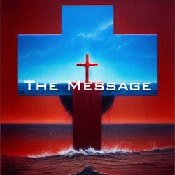 The Message (feat. Kieran the Light)