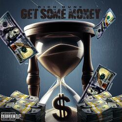 Get Some Money