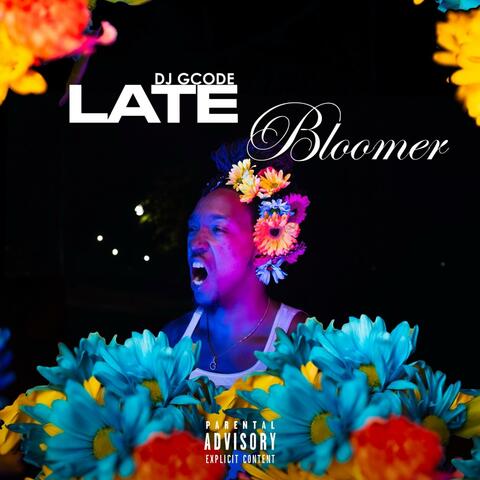 Late Bloomer