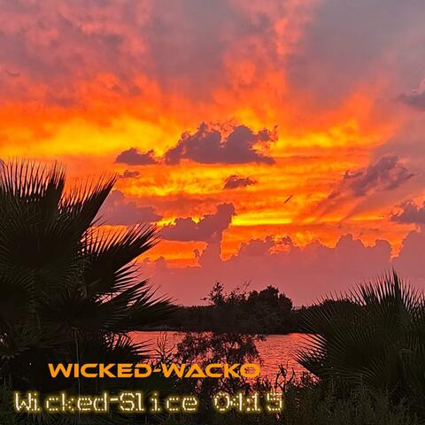 Wicked-Slice
