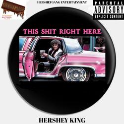 This Shit Right Here