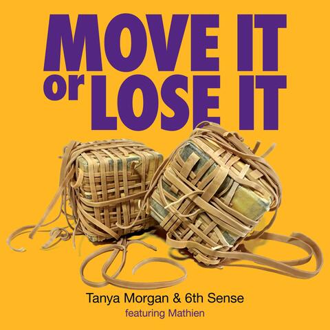 Move It Or Lose It (feat. Mathien)