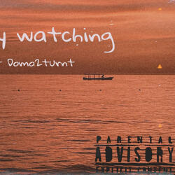 Nobody watching (feat. Domo2turnt)