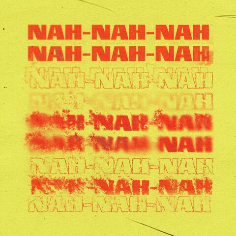 Nah-Nah-Nah