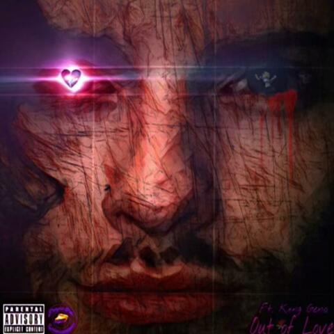 Out of Love (feat. Kxng Geno)
