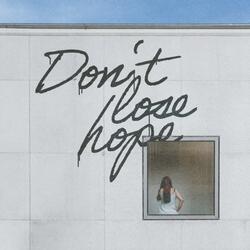 DON'T LOSE HOPE (feat. Mike Squires)