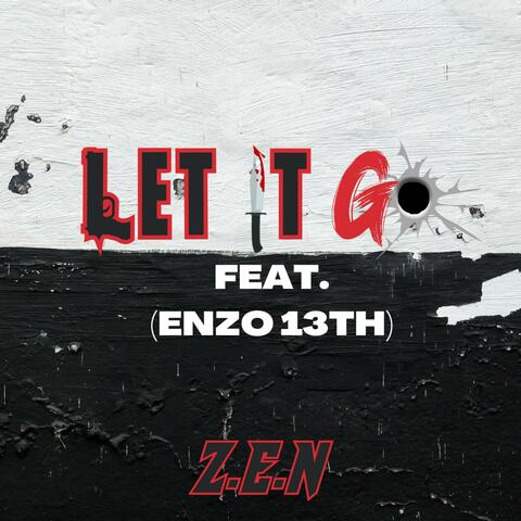 LET IT GO (feat. Enzo 13th)