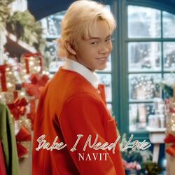 BABE I NEED LOVE - ណាវីត​ NAVIT
