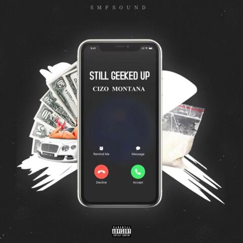 Still Geeked Up (feat. Droman Exclusive)