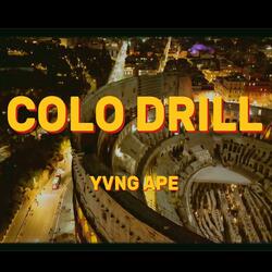 Colo Drill (feat. Yvng Ape)