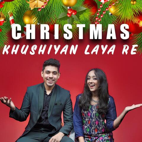 Christmas Khushiyan Laya Re (feat. Shawn Milton & Shanon Milton)
