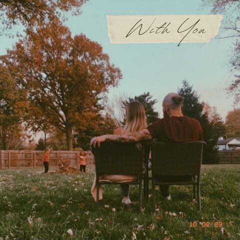 With You (feat. The Be Colony)