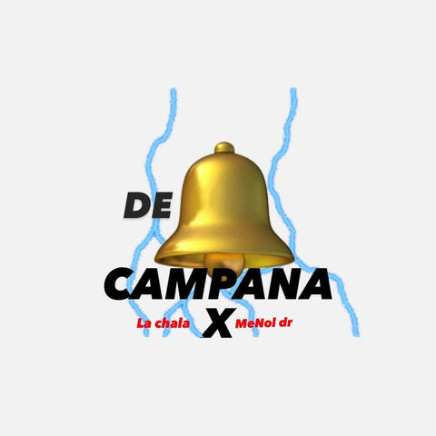 DE CAMPANA (feat. MeNol Dr)