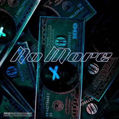 NO MORE! (feat. GTE DEEZY)