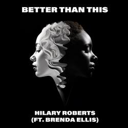 Better Than This (feat. Brenda Ellis)