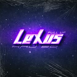 Lexus (Pull Up)