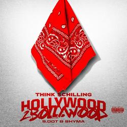 HOLLYWOOD 2 BOLLYWOOD (feat. S. DOT & SHYMA)