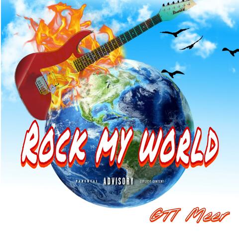 Rock My World