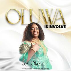 Oluwa is involve