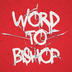 Word to Bishop