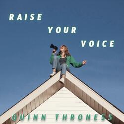 Raise Your Voice