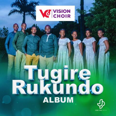 TUGIRE RUKUNDO