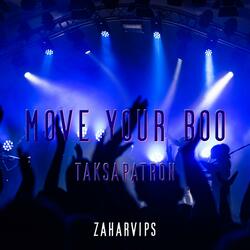 Move Your Boo (TaksaPatron)