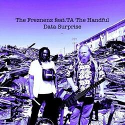 Data Surprise (feat. The Freznenz & TA The Handful)