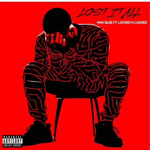LOST IT ALL (feat. MAX BLEE)