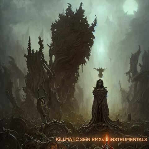 Killmatic SEiN RMXs iNSTRUMENTALS