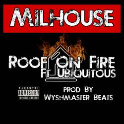 Roof On Fire (feat. Ubi)
