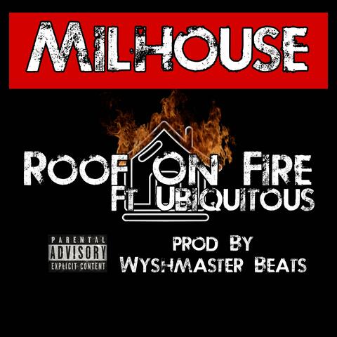 Roof On Fire (feat. Ubi)