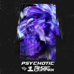 Psychotic (feat. David De La Hoz)