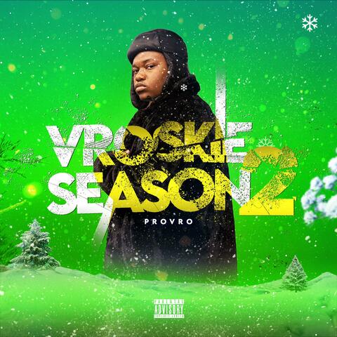 VROSKIE SEASON 2